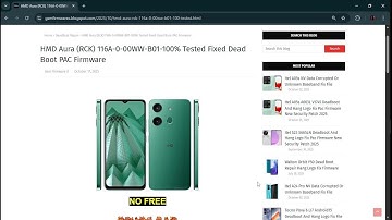 HMD Aura RCK 116A 0 00WW B01 100% Tested  Fixed Dead Boot PAC Firmware