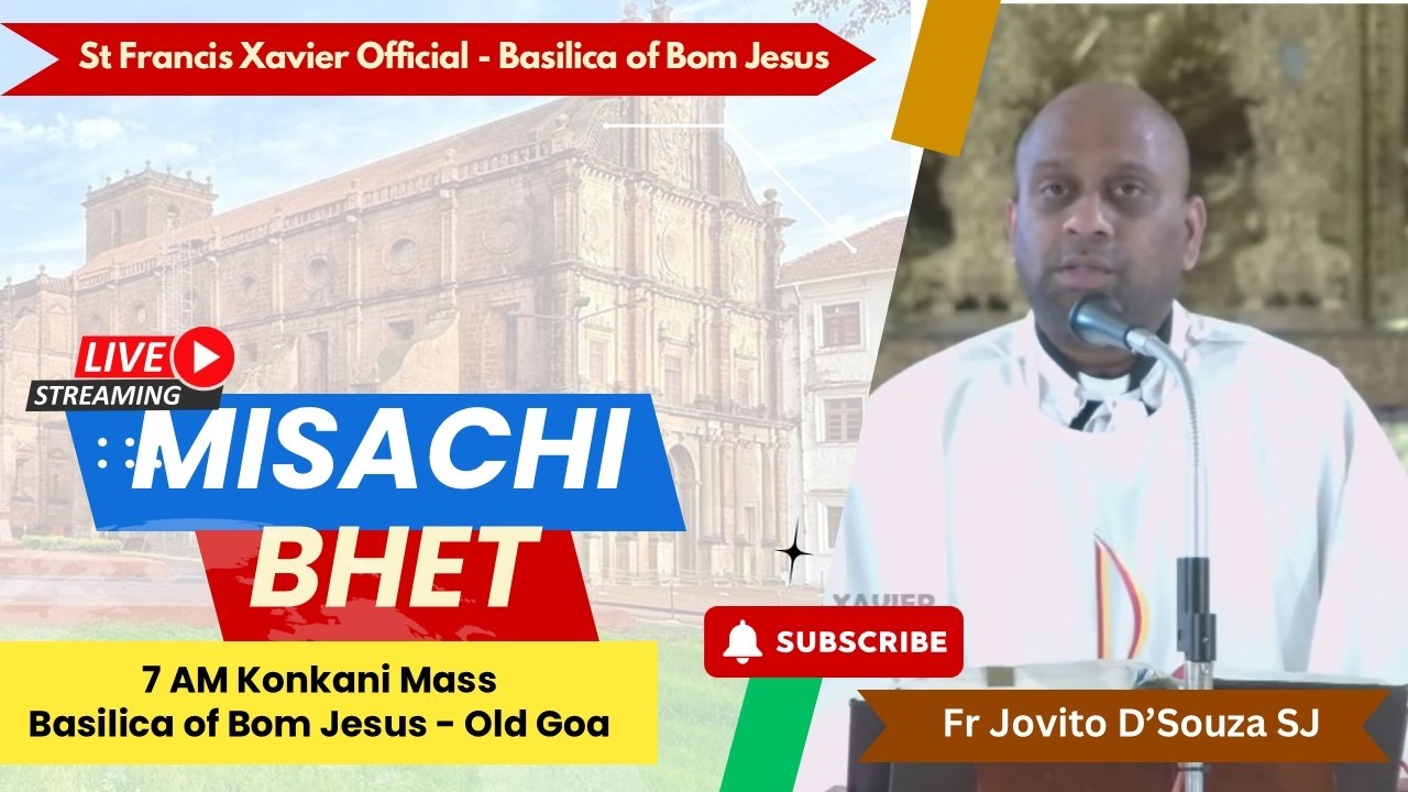 6 AM Konkani Mass | Mongllar - Paskanchem Satvem Satollem | Basilica of Bom Jesus | 19 Mai 2026