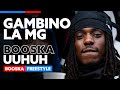 Gambino La MG Freestyle Booska Uuhuh Gambino La MG Freestyle Booska Uuhuh