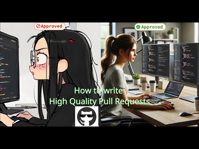 How to write a high quality Pull Requests