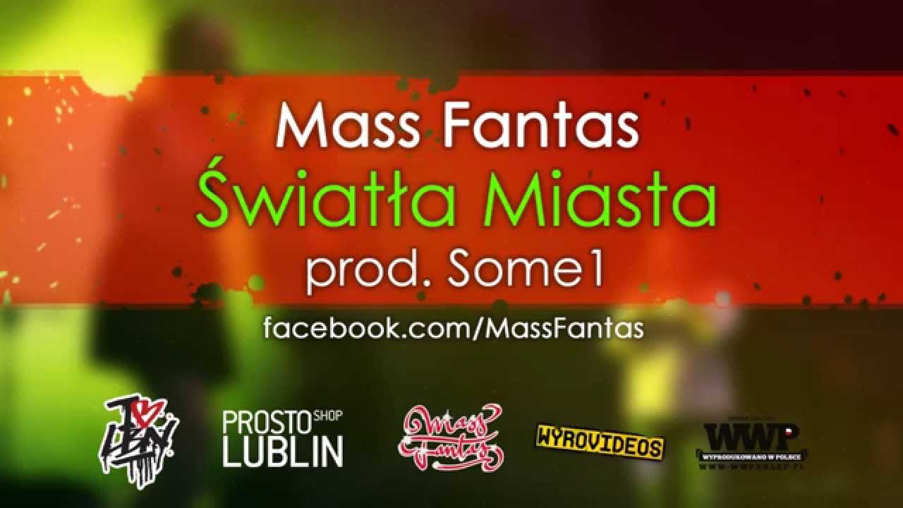 Mass Fantas - Światła Miasta (prod. Some1)