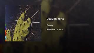 Rossy - Dia Maninona chords