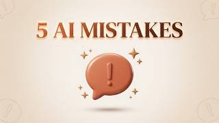 AI for Beginners: Stop Making These 5 Mistakes Today