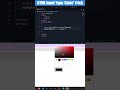 HTML Color Input Hack 🎯 | Frontend Tip #coding #frontend #html #webdevelopment