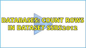 Databases: Count rows in dataset SSRS2012