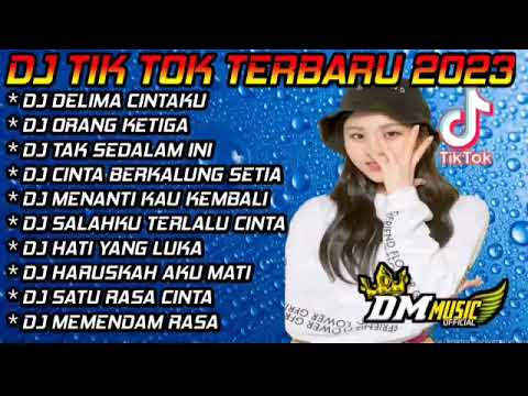 FULL ALBUM DJ TERBARU 2023 FULL BASS DELIMA CINTA X ORANG KETIGA X TAK SEDALAM INI