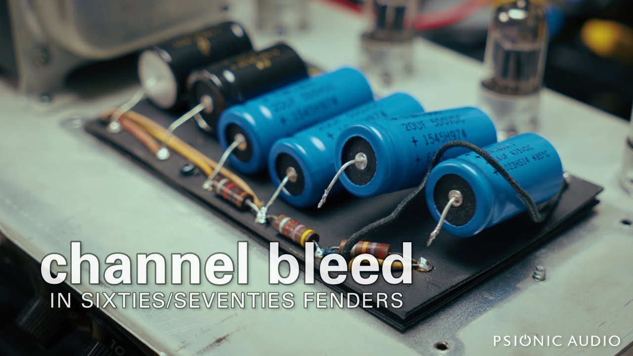 Channel Bleed in Sixties/Seventies Fenders