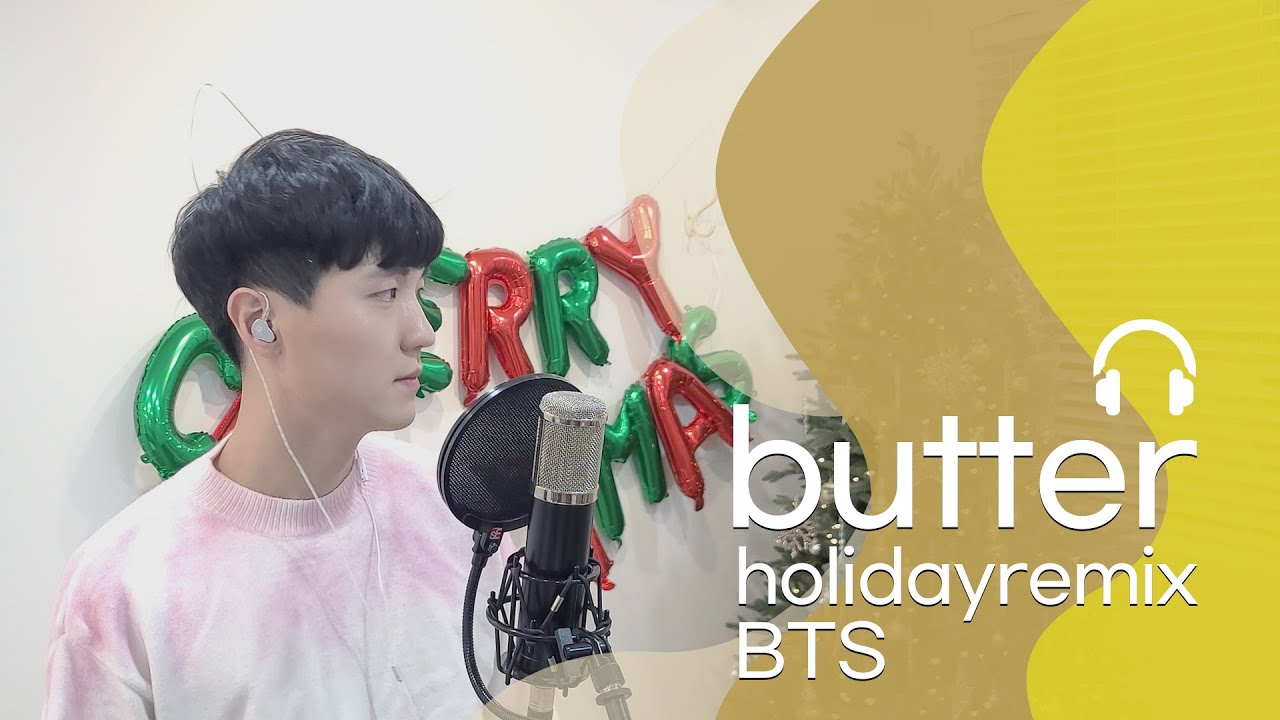 [Cover] BTS Butter (holiday remix) YouTube