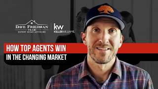 How Top Agents Win in the Changing Market