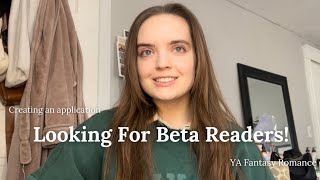 Preparing For Beta Readers: creating an application, discussing the process, sharing thoughts
