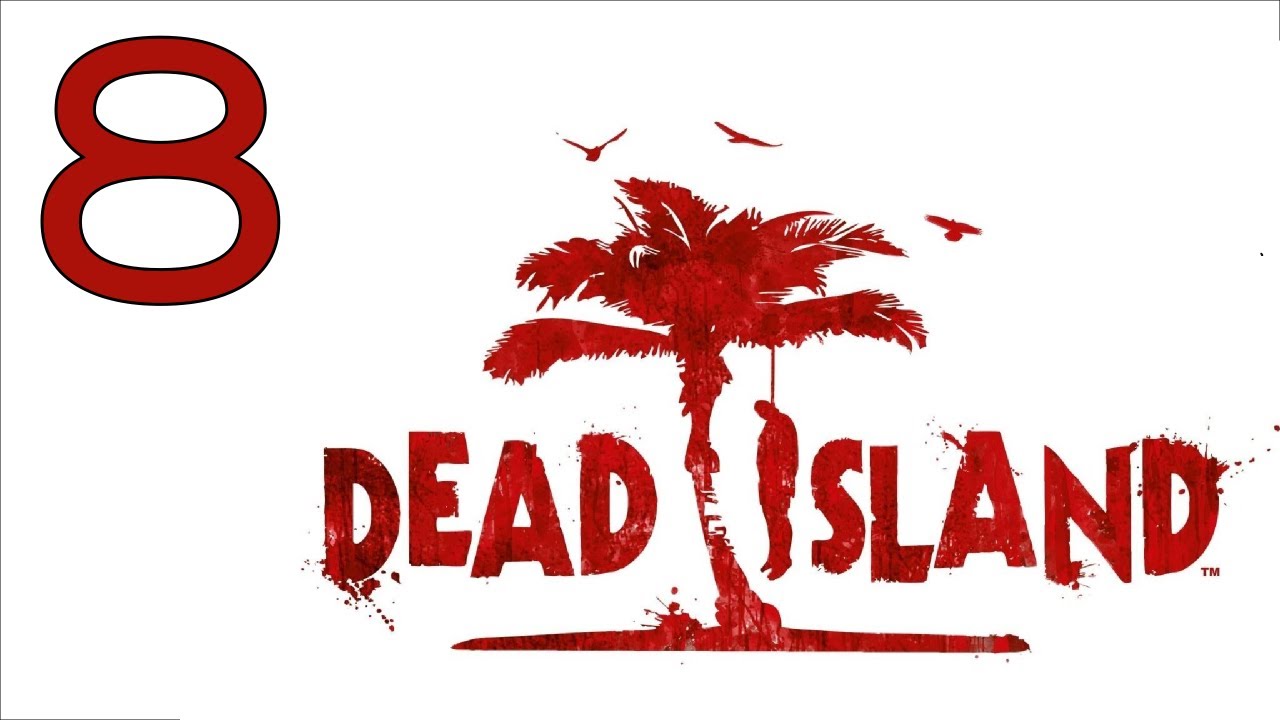 Прокачка логана dead island