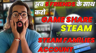 How to Create Steam Family Accounts & Share Games with Friends | Complete Guide in Hindi thumbnail