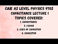 Capacitance Lecture 1 | CAIE A2 Level Physics 9702