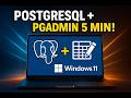 Install PostgreSQL & pgAdmin on Windows 11 in 5 Minutes | Step-by-Step Tutorial