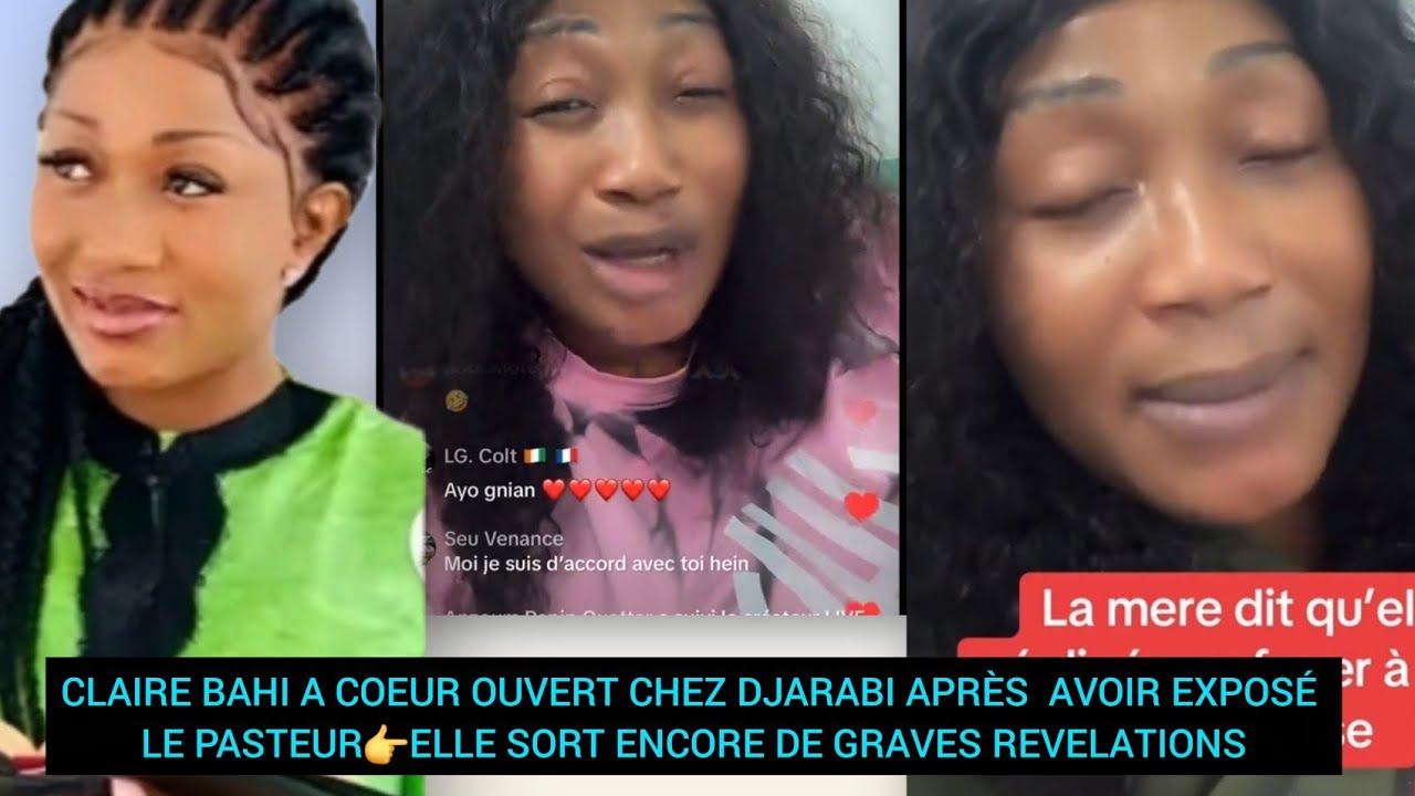 CLAIRE BAHI A COEUR OUVERT CHEZ DJARABI APRÈS  AVOIR EXPOSÉ LE PASTEUR👉 DE GRAVES REVELATIONS 