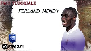 ? TUTO FIFA 22 / Création de Ferland Mendy - Mode Club Pro