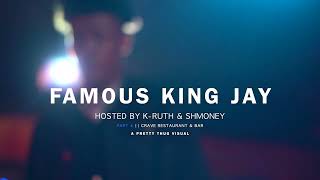 FAMOUS KING JAY || Lyrical Cafe IV