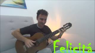 #FELICITÁ!!!(#LACASADEPAPEL) cover guitarra fingerstyle Nicolás Olivero