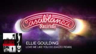 Ellie Goulding - Love Me Like You Do (Gazzo Remix) Resimi