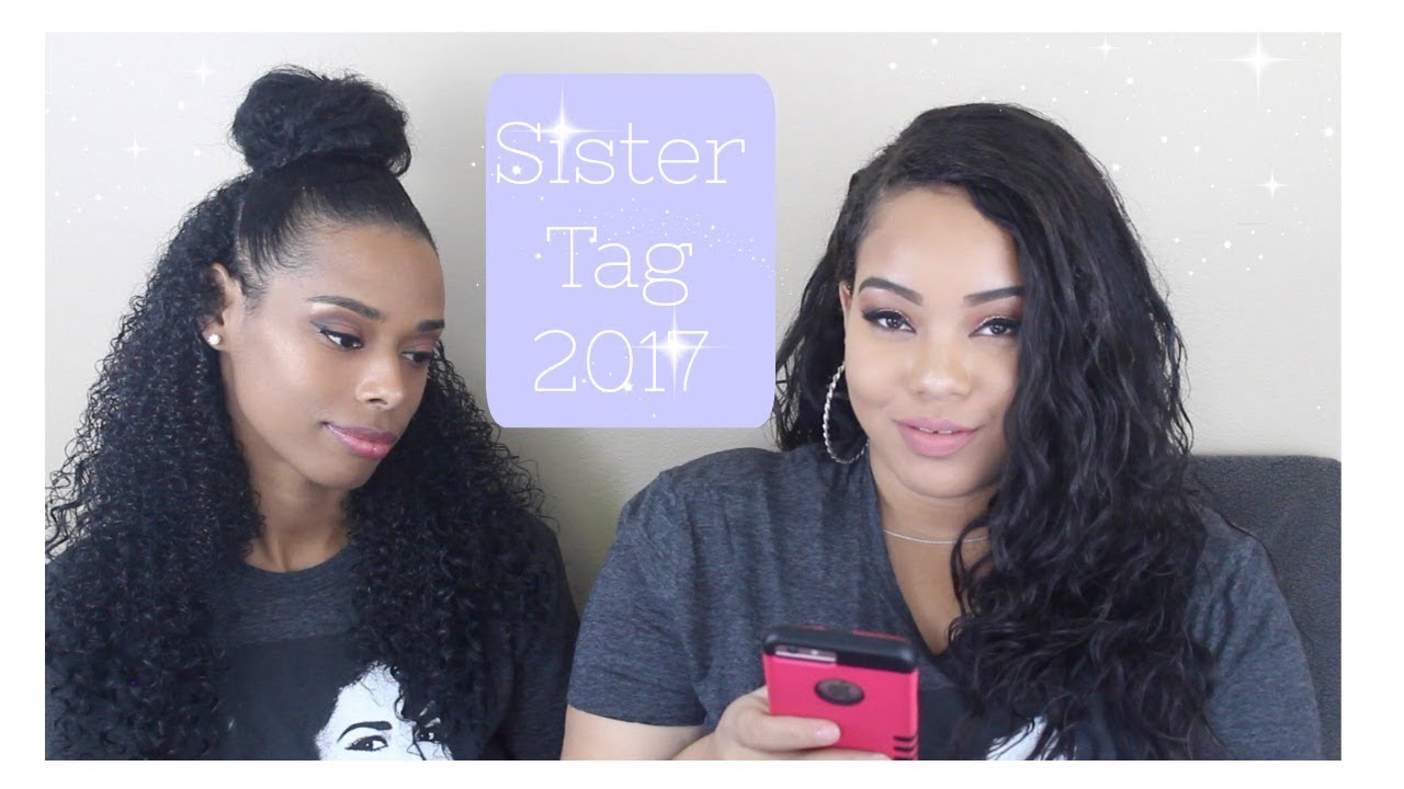 Sister Tag | 2017