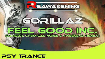 Gorillaz - Feel Good Inc. (Dang3r, Chemical Noise & 4weekend Remix)