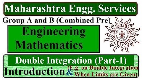 Double Integration (Part-1) | Engineering Mathematics Lectures | Maharashtra Engg. Services Pre Exam