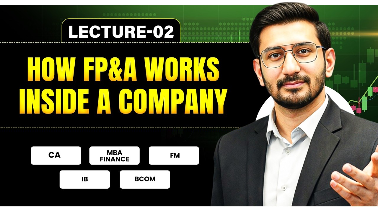 (Financial Planning & Analysis) FP&A | How FP&A Works ? | CA, MBA Finance, IB, FM, B.Com