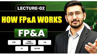 Financial Planning & Analysis (FP&A) | How FP&A Works ? | CA, MBA Finance, IB, FM, B.Com