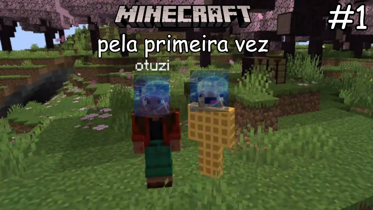 Jogando minecraft pela primeira vez #1