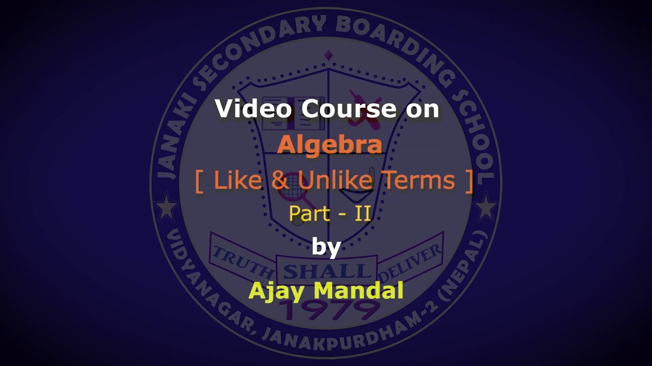 Algebra Like Unlike Terms Maths Class 4 Part II YouTube