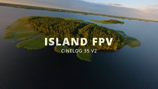 Island FPV Adventure | Cinelog 35 V2