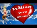 30+1 Italian love phrases - The most romantic phrases in italian