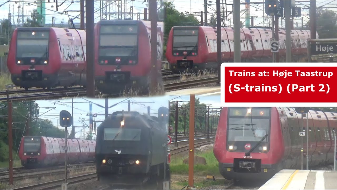 Trains at: Høje Taastrup (S-trains) (Pt. 2) (23/06/21)