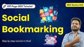 Social Bookmarking Kya Hai? How to Submit Your Website to Social Bookmarking Sites?