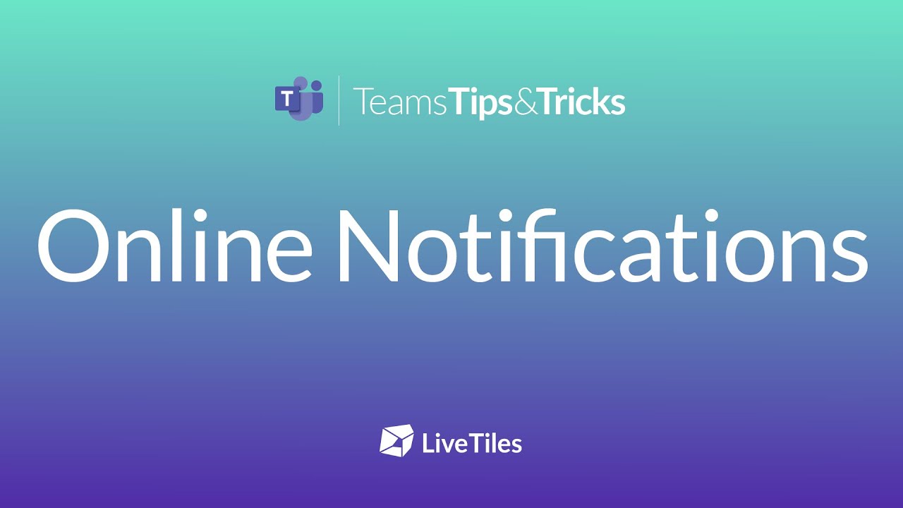How To Use Online Notifications In Microsoft Teams - YouTube