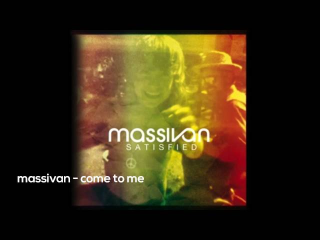 Massivan - Come To Me