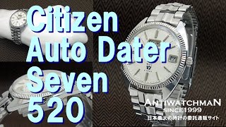 Citizen Auto Dater Seven 520 シチズン オートデーター セブン Cal