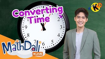 Converting Time Measures Involving Seconds, Minutes, Hours, and Days | MathDali LIVE