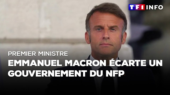 Premier ministre : Emmanuel  Macron écarte un gouvernement du NFP