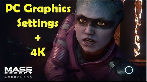 Mass Effect: Andromeda PC Graphics Settings, 4K Ansel Screenshots
