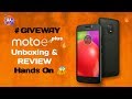 Moto E4 plus india retail unit unboxing and overview by technical kanwar