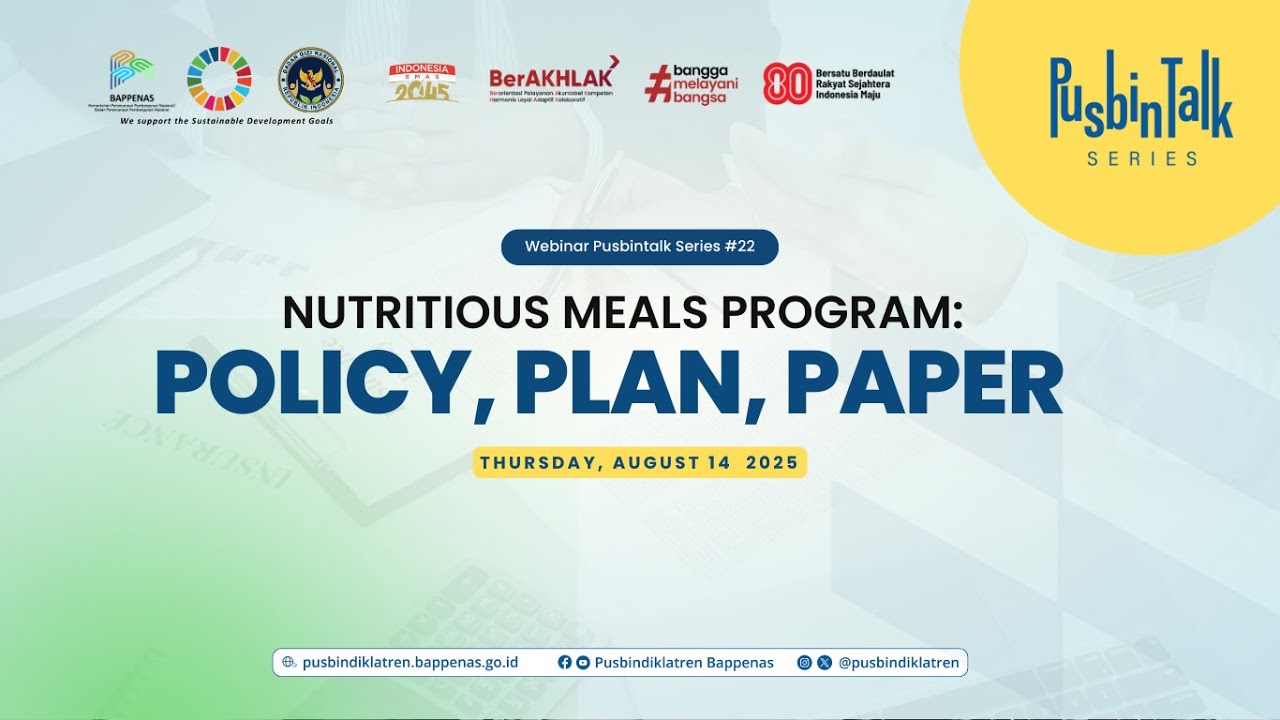PusbinTalk #22 - Nutritious Meals Program: Policy, Plan, Paper