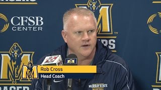 Rob Cross Press Conference Murray State @ JSU & TTU 2017