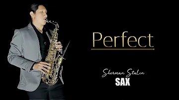 Perfect -  Ed Sheeran (Saxophone Cover)