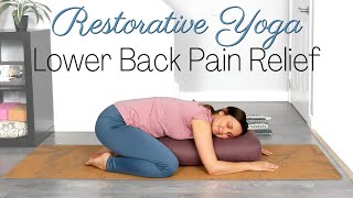 Restorative Yoga For Lower Back Pain | Yoga with Rachel