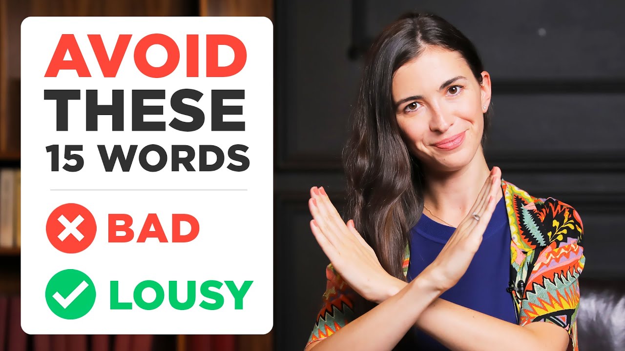 15 Overused English Words You Should Try To Avoid