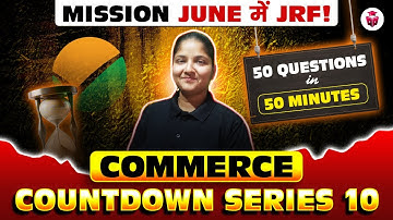 UGC NET 2025 Commerce 50 Most Important Questions | Paper 2 Commerce Important MCQs Questions