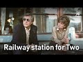 Railway station for two   melodrama  full movie