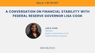 A conversation on financial stability with Federal Reserve Governor Lisa Cook