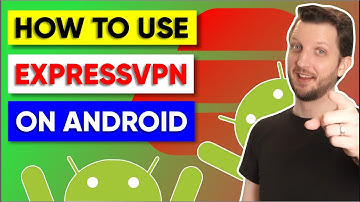 How to use ExpressVPN on Android devices in 2025 🎯